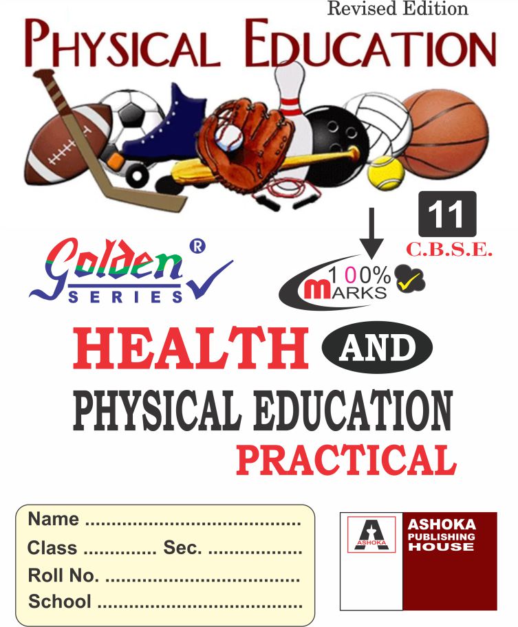 Golden Series Class 11 CBSE Project In Work Health Physical Education ...